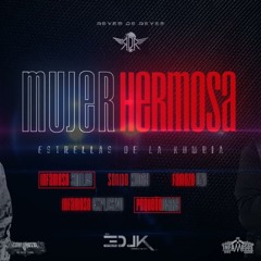 Mujer Hermosa 2025 Estrellas De La Kumbia En Vivo Sonido Superboy