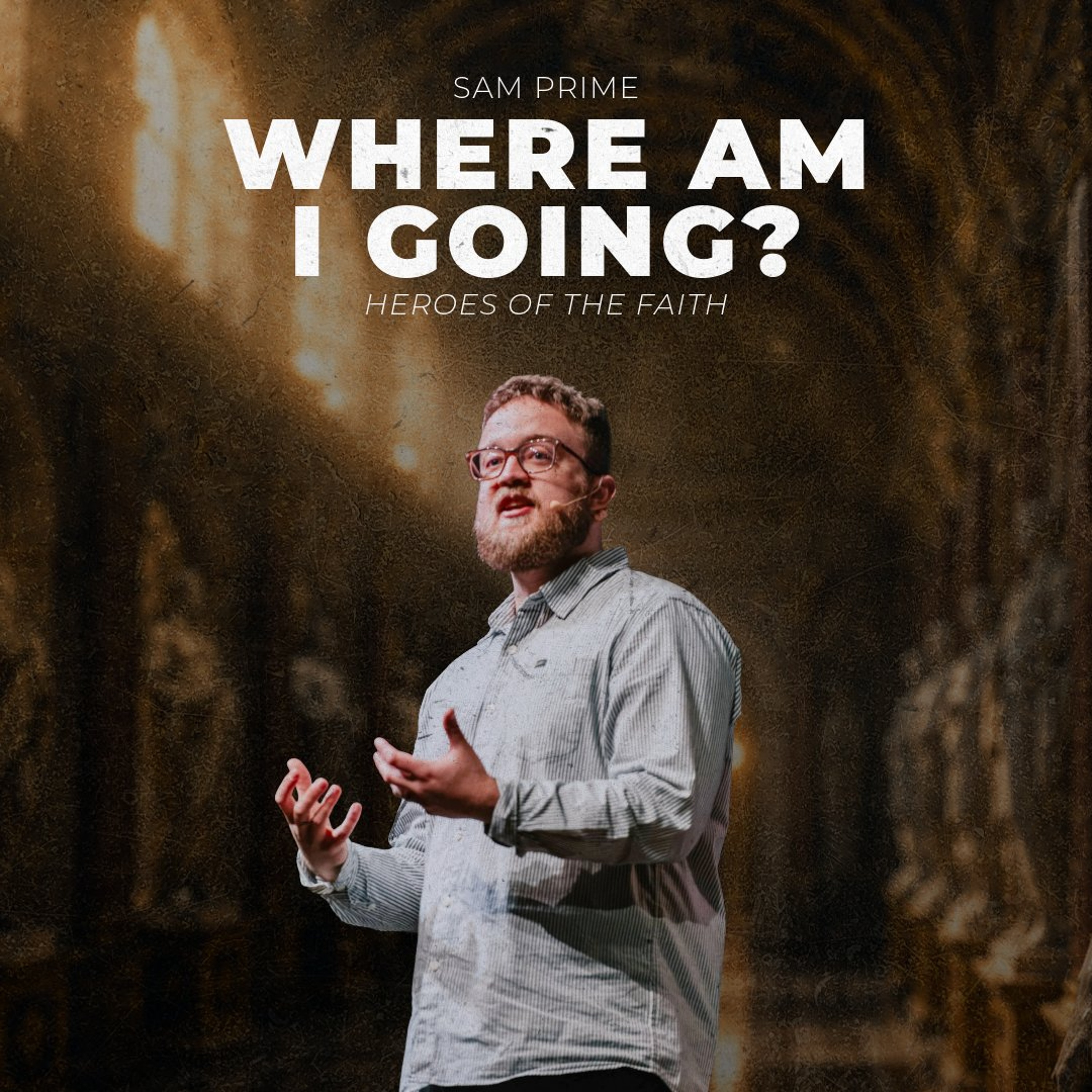 Sam Prime | Where Am I Going? episode artwork