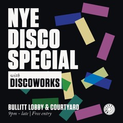 DiscoWorks LIVE @Bullitt NYE 31st December 2024