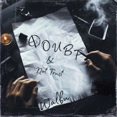 Doubt ft. Kxrija, LIL Grdee
