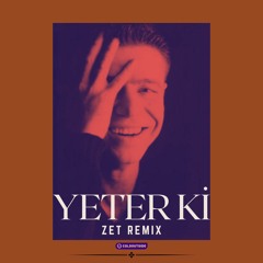 Levent Yüksel - Yeter ki (Zet Remix)
