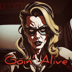 Goin’ Alive  REMASTEREDish