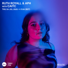 Ruth Royall & APH with CaitC - 24 July 2025