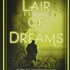 Download pdf Lair of Dreams: A Diviners Novel (The Diviners, 2) by  Libba Bray