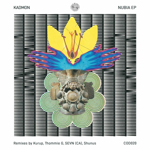 KADMON - Nubia EP (incl. remixes by Kurup, Thommie G, SEVN (CA), Shunus)