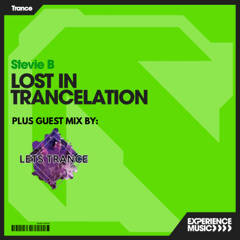 (Experience Trance) StevieB - Lost In Trancelation Ep 22 - January 2026 (Lets Trance Guest Mix)