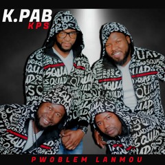 PWOBLEM LANMOU ( K.PAB )