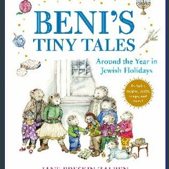 {READ} ✨ Beni's Tiny Tales: Around the Year in Jewish Holidays (Ebook pdf)