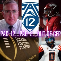The Monty Show LIVE: BREAKING News  PAC 12 ...PAC 2...Out Of CFP!