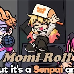 A New Challenge!? (Momi Roll but it’s a Senpai & Aloe Cover) by Blantados Yt