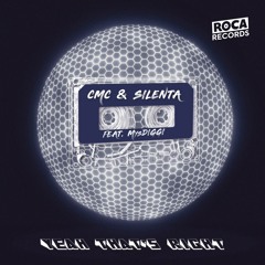 CMC & Silenta - Yeah That's Right Feat. MysDiggi (2022 Club Version)