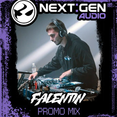 FALENTIN PROMO MIX 2025 @ NEXT:GEN AUDIO