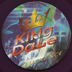 King Dale - Fuckface (Neophyte Mix)