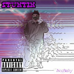 Stuntin (Official Audio)