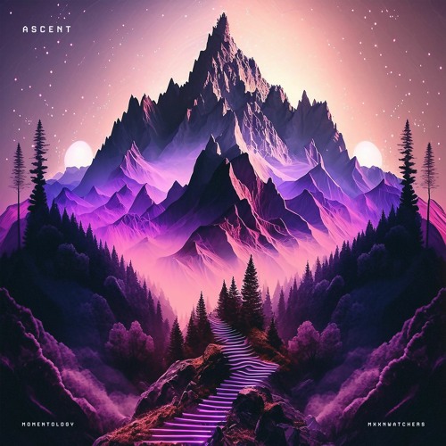 Ascent (w/ mxxnwatchers)