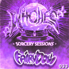SORCERY SESSIONS MIX <3