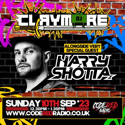 CLAYMORE FEAT: HARRY SHOTTA AT CODE RED RADIO 10/09/23😱💥