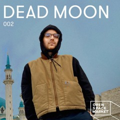 OSM mix 002: DEAD MOON