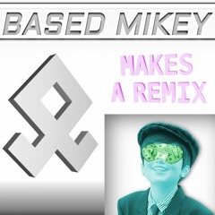 Egg White - Blue Chex (Based Mikey Remix)