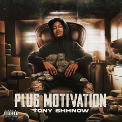 PLUG MOTIVATION HOSTED BY DJ YUNG REL
