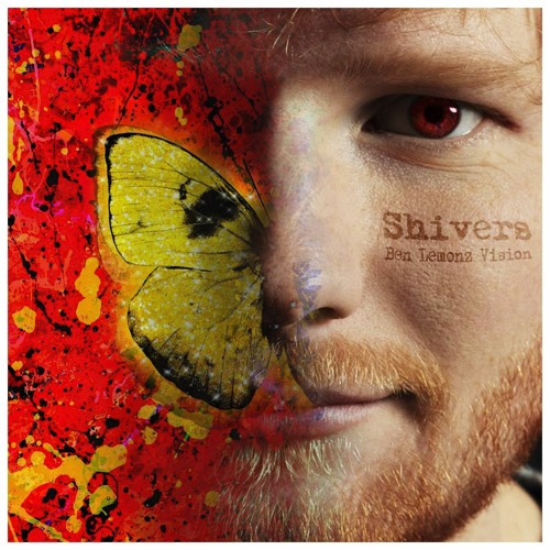 Stream ED SHEERAN - Shivers (Ben Lemonz Vision) [FREE DOWNLOAD] By.