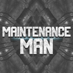 Maintenance Man