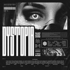 DYSTOPIA (PROJECT ONE Winner)