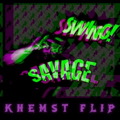 Savage Swing (Khemst Flip) (FREE DOWNLOAD)