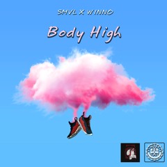 Body High - SMVL X Winno