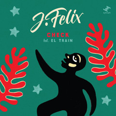 Check (feat. El Train)