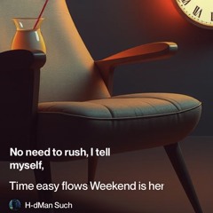 time-easy-flows-weekend-is-here.mp3
