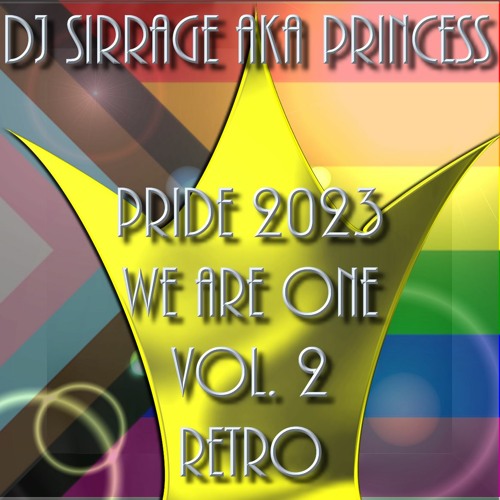 PRIDE 2023 WE ARE ONE VOL. 2 RETRO