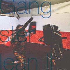 Gangster Lean