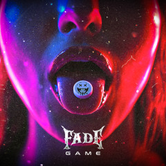 Fade - Game [FREE DOWNLOAD]