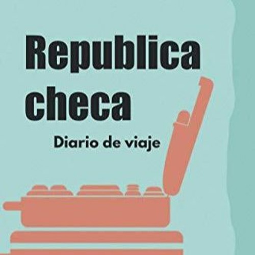 kindle Republica checa Diario de viaje: El regalo perfecto para los trotamundos para el travel R