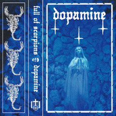 Full of Scorpions - Dopamine (2024)