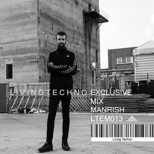 Living Techno Exclusive Mix: Manrish