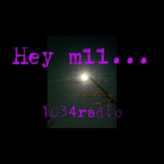 Hey mll...