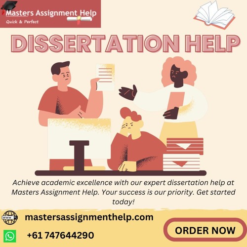 Expert Dissertation Help at Your Service
