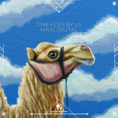 Mass Digital - Time Flies By Us (Cafe De Anatolia)