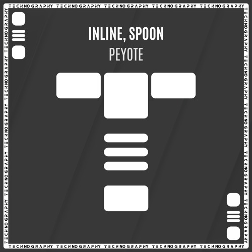 Inline, Spoon (HU) - Peyote