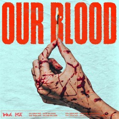 Premiere: DRA MÄ - Our Blood