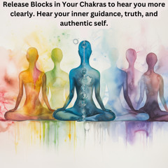 Guided Reiki Meditation: Release Blocks in Your Chakras to hear you more clearly | Hear your inner guidance, truth, and authentic self