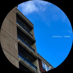 Coastal Towns - Just Doin