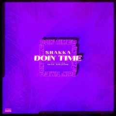 Shakka featuring Imani Williams - Doin' Time
