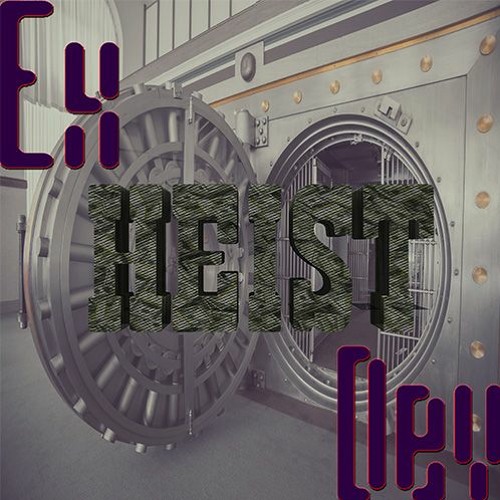 Heist