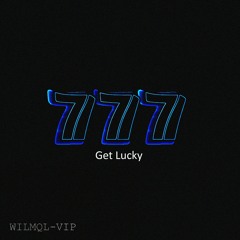 Daft Punk - Get Lucky - WILMQL VIP