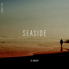 Z-DEEP - Seaside