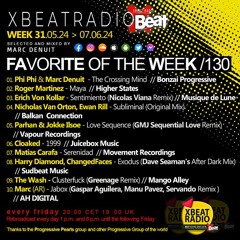 Marc Denuit // Favorite of The Week Week >> 31.05.24-07.06.24 On Xbeat Radio Station