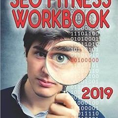 [PDF] ✔️ Download SEO Fitness Workbook: The Seven Steps to Search Engine Optimization Success on Goo
